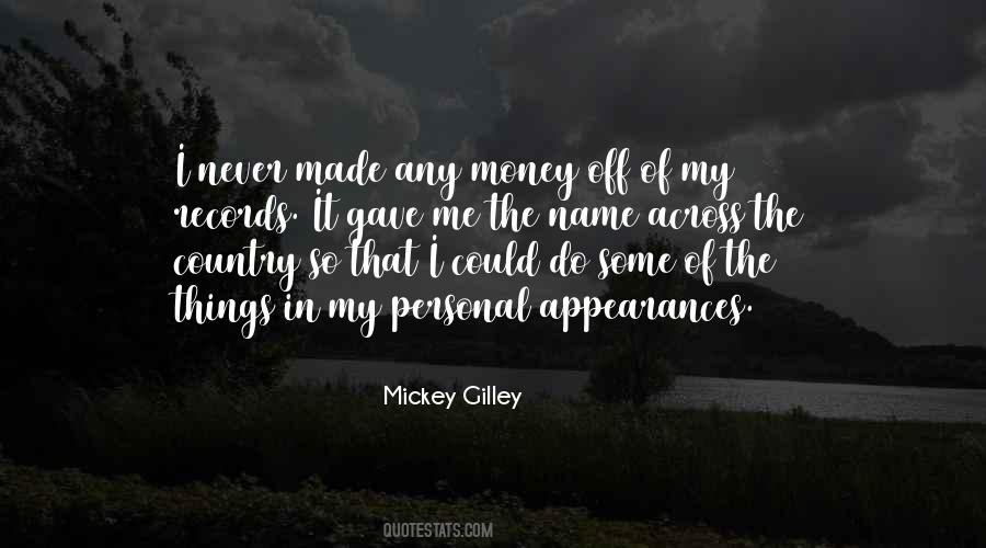 Mickey Gilley Quotes #1662811