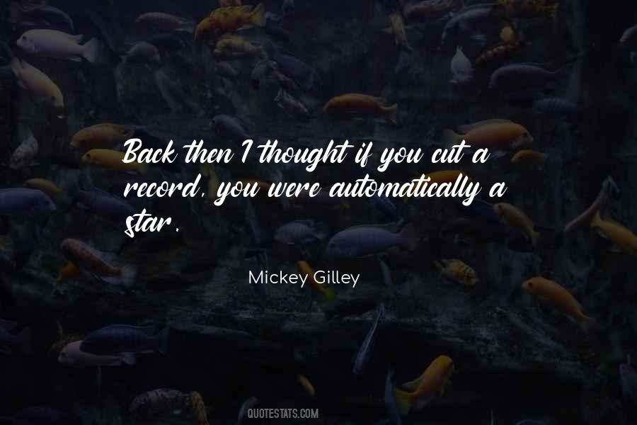 Mickey Gilley Quotes #1871371