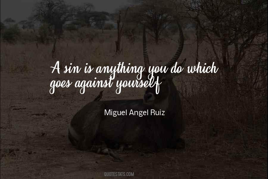 Miguel Ruiz Quotes #455203