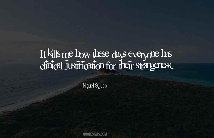 Miguel Syjuco Quotes #1700384