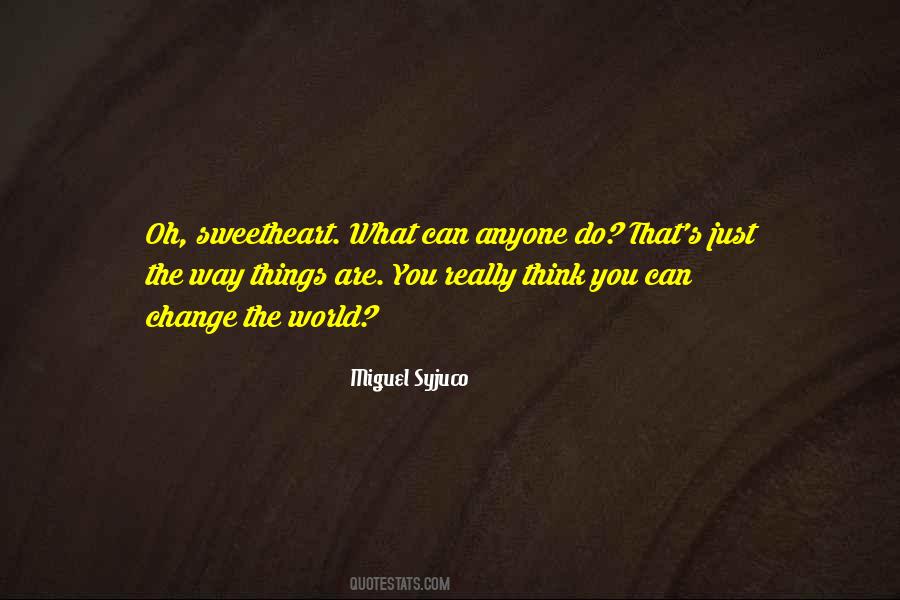 Miguel Syjuco Quotes #820701