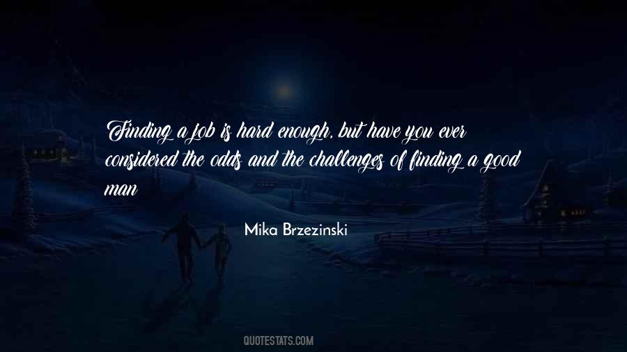 Mika Brzezinski Quotes #1254395