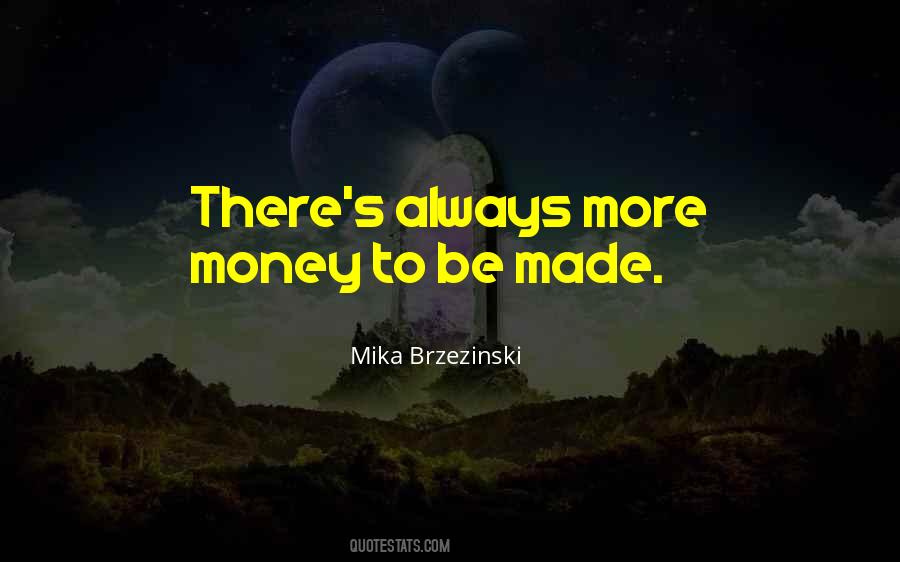 Mika Brzezinski Quotes #777590