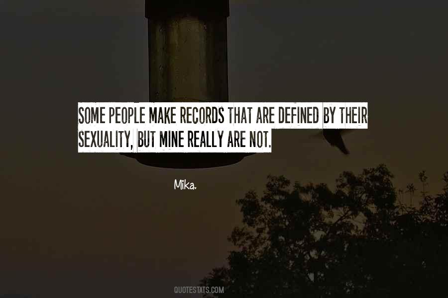 Mika Quotes #417752