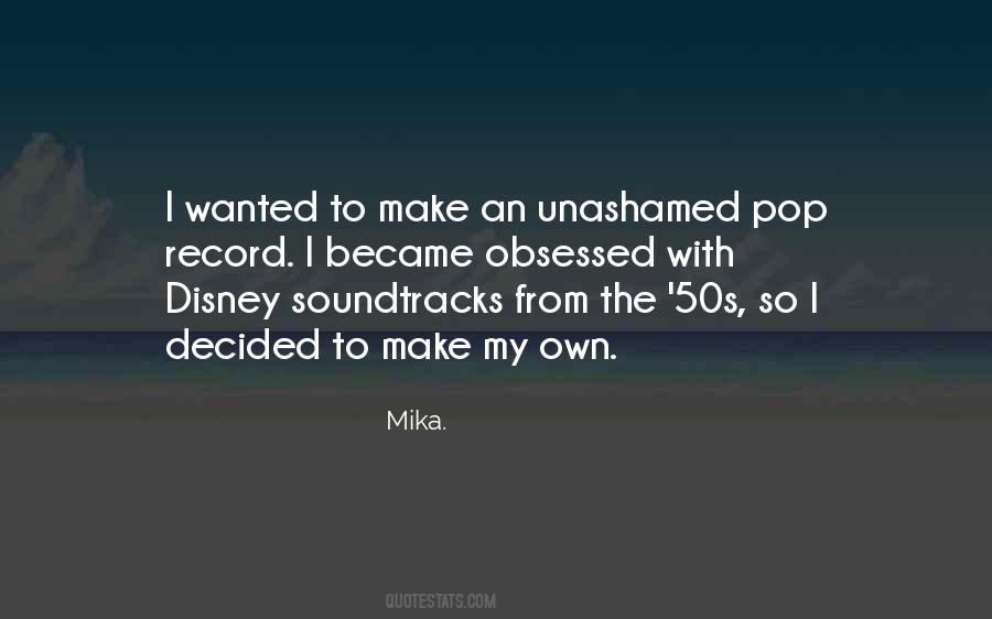 Mika Quotes #657974