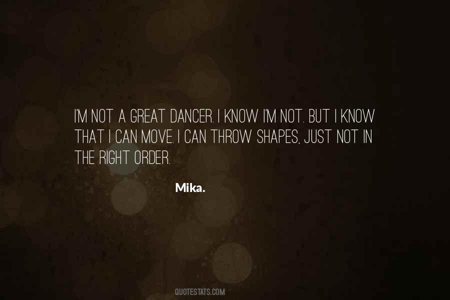 Mika Quotes #770038