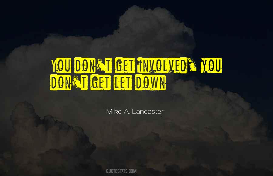 Mike A Lancaster Quotes #949060
