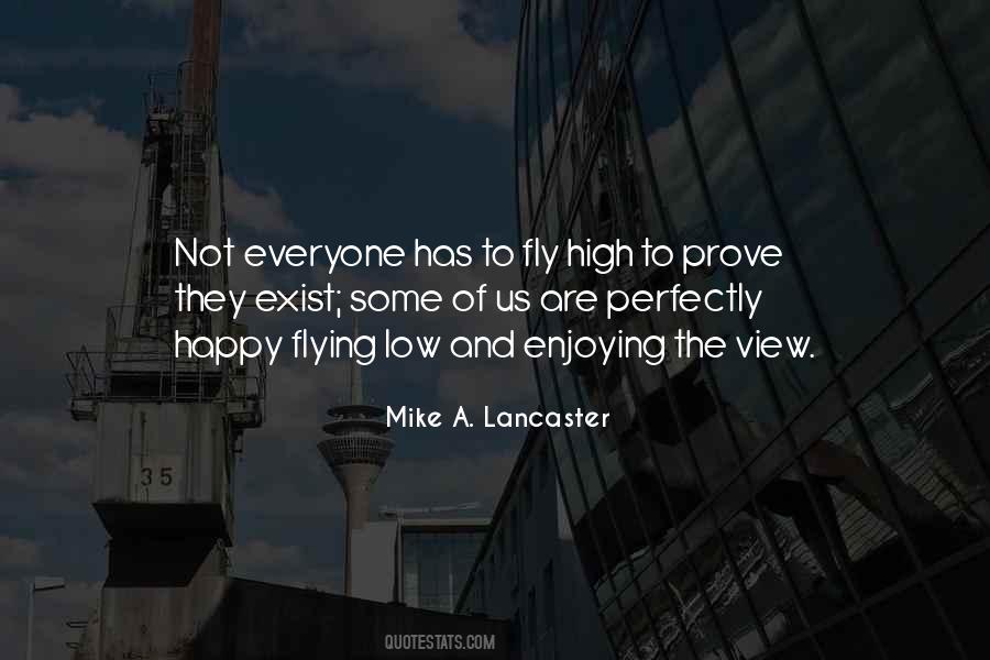 Mike A Lancaster Quotes #997975