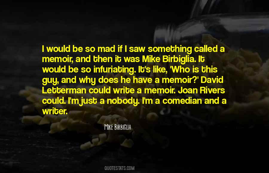 Mike Birbiglia Quotes #1551966