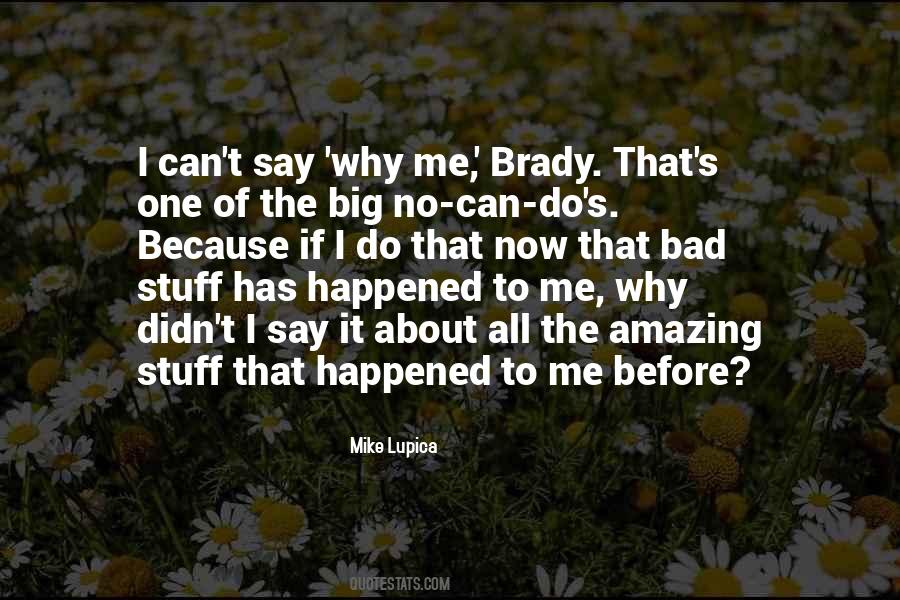 Mike Brady Quotes #278525