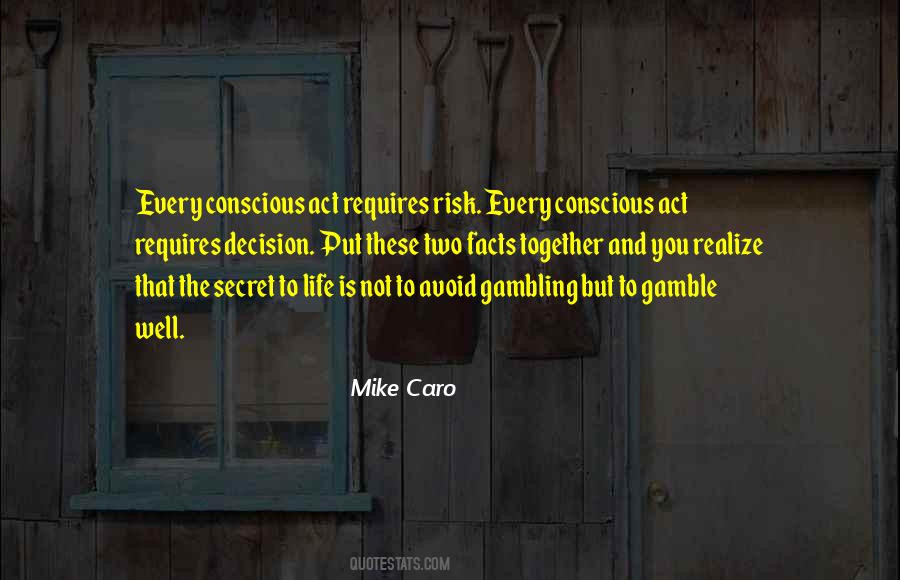 Mike Caro Quotes #1082232
