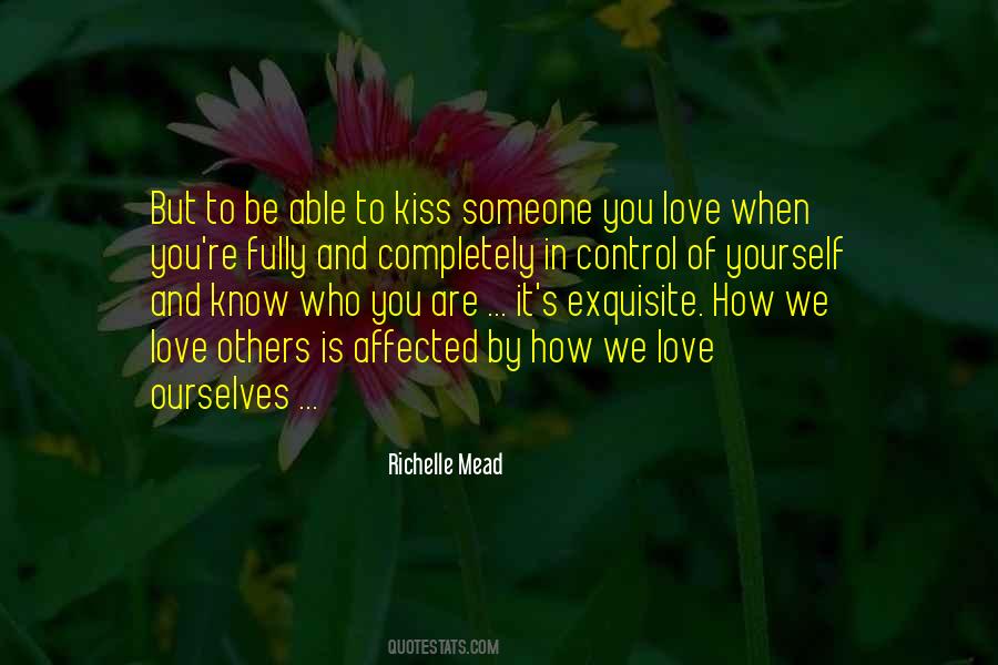 Quotes About How You Know You Love Someone #1627171