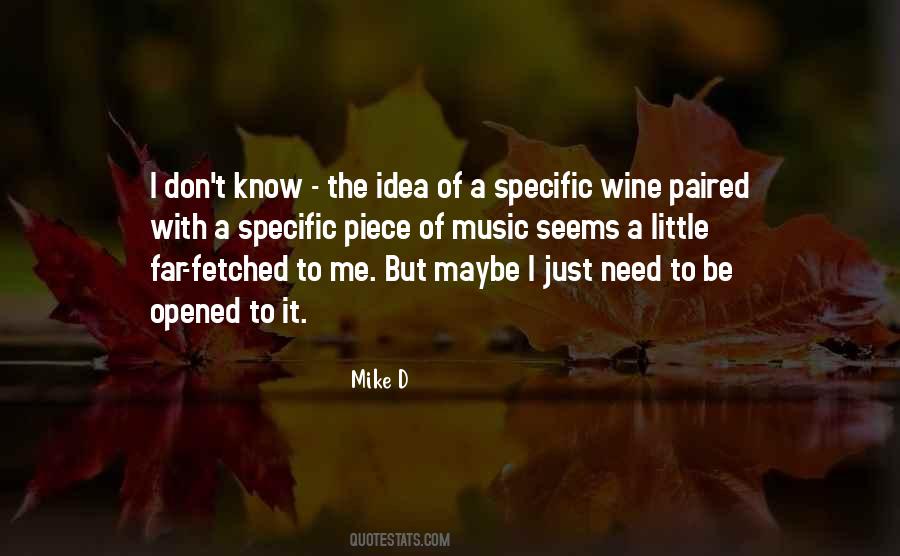 Mike D Quotes #417367