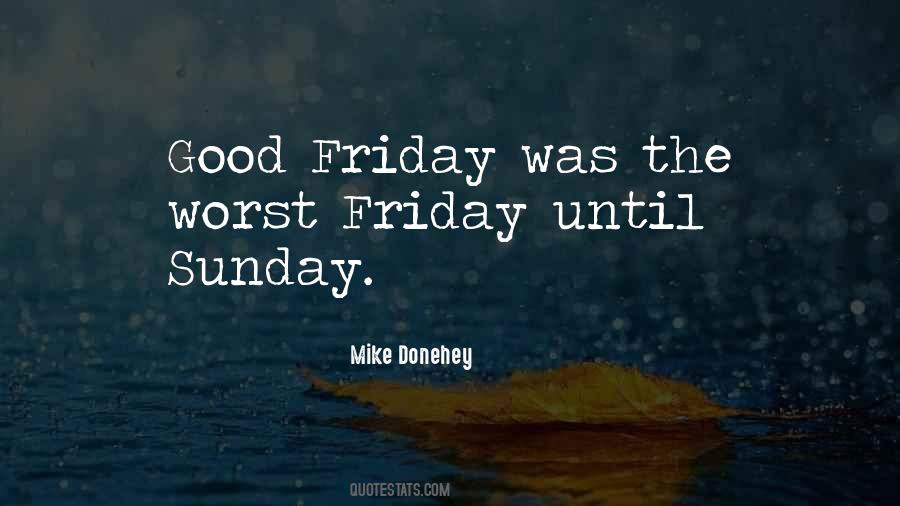 Mike Donehey Quotes #1701695
