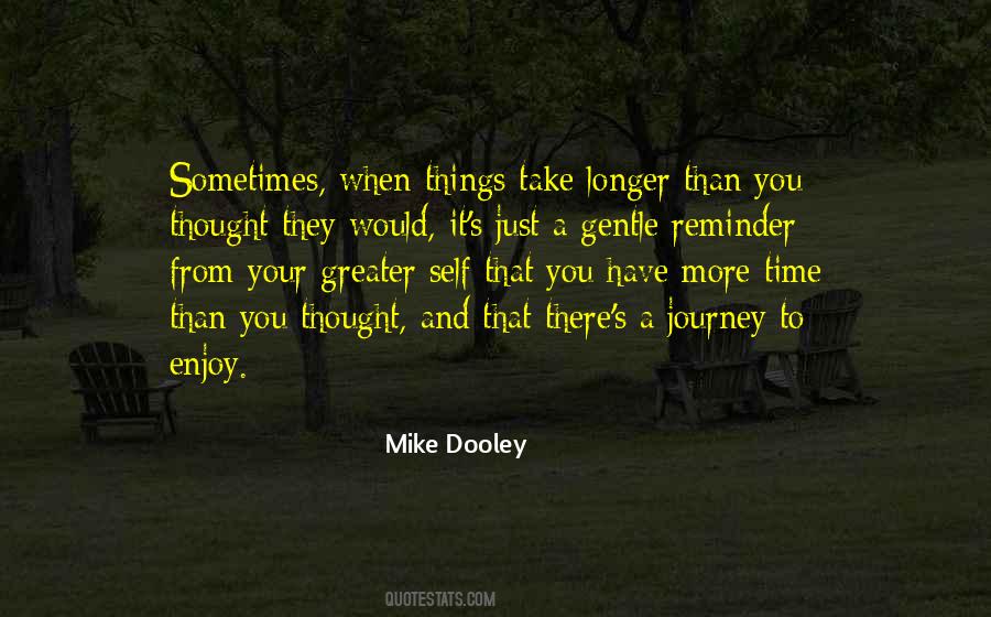 Mike Dooley Quotes #63493