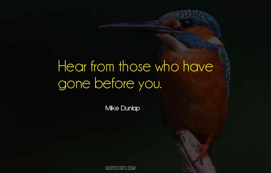 Mike Dunlap Quotes #1493921