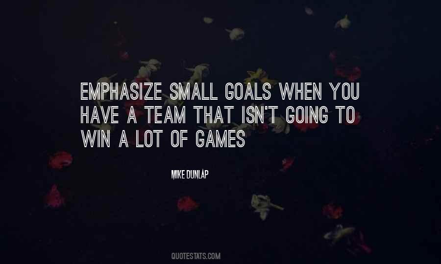 Mike Dunlap Quotes #1765212