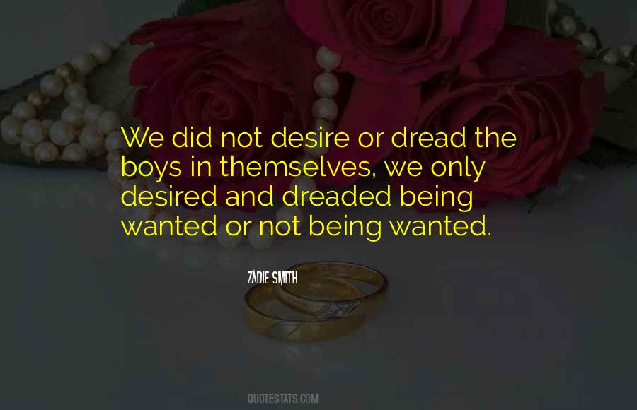 Quotes About Being Desired #1429855