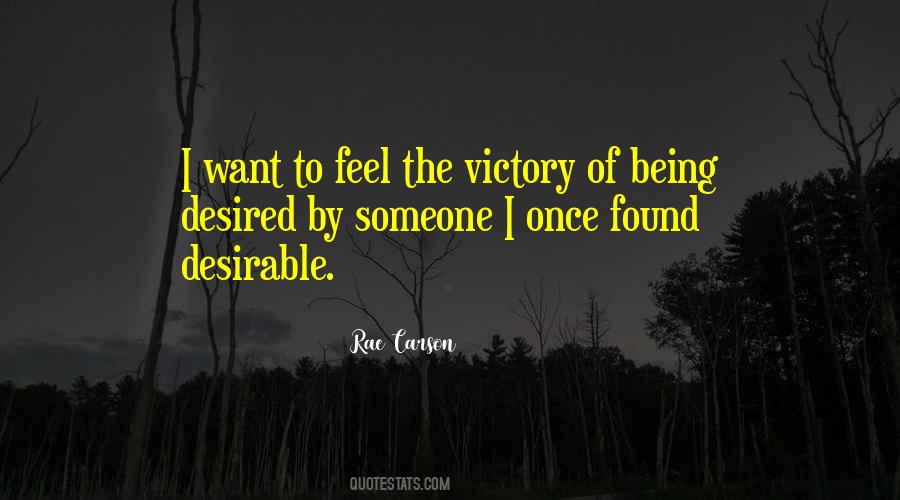 Quotes About Being Desired #228721