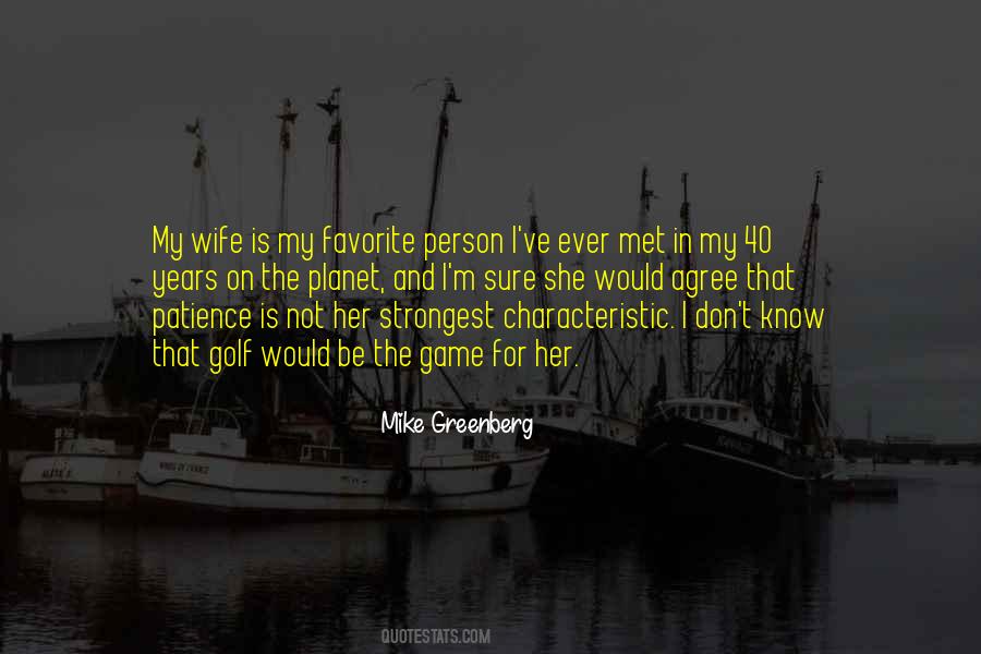 Mike Greenberg Quotes #1655901