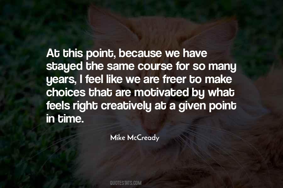 Mike Mccready Quotes #922758