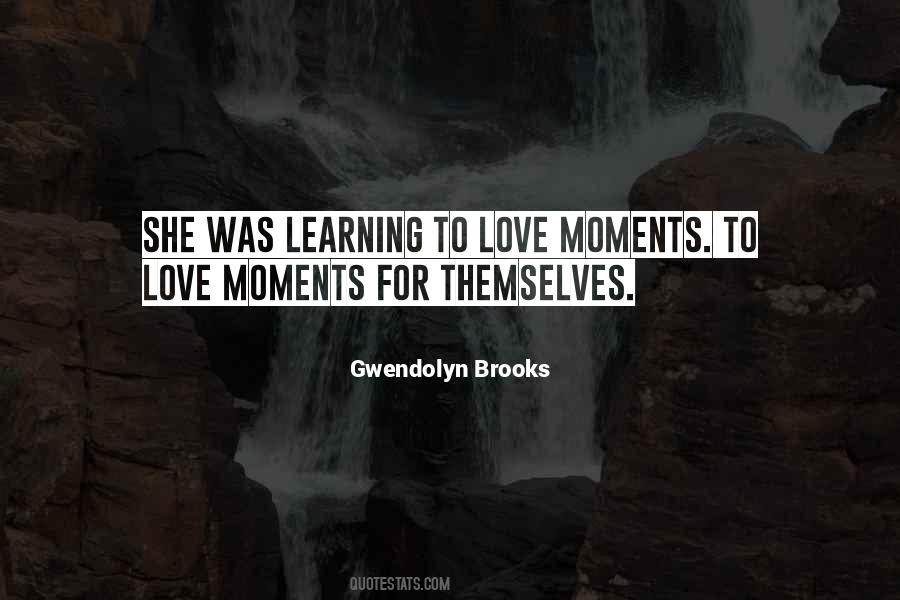 Quotes About Love Moments #31786