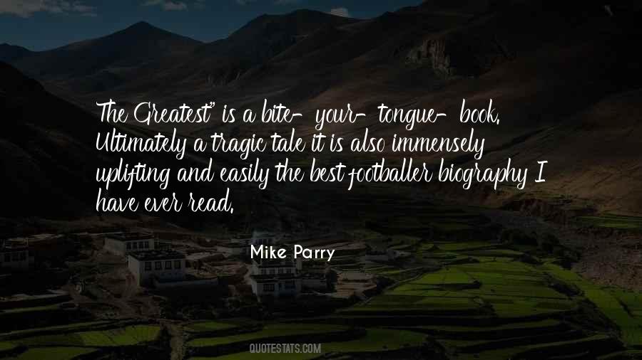 Mike Parry Quotes #899287