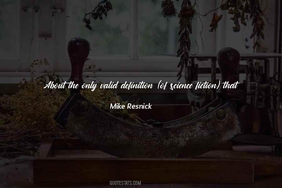 Mike Resnick Quotes #129341