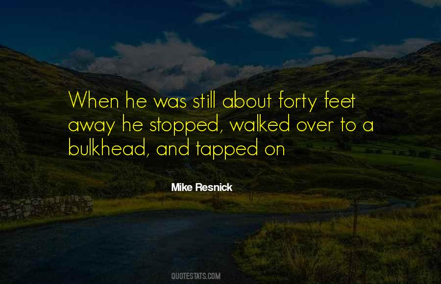 Mike Resnick Quotes #695622