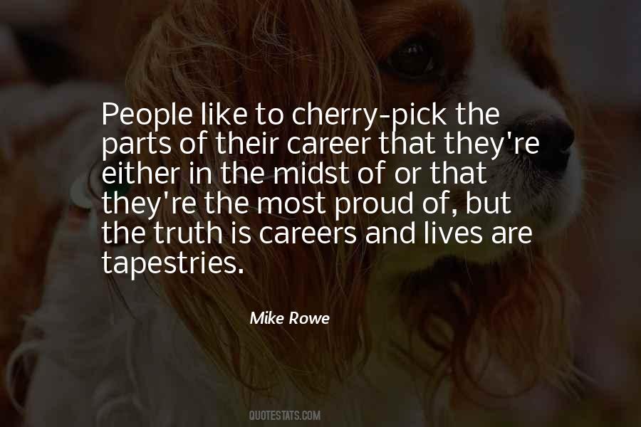 Mike Rowe Quotes #1030497