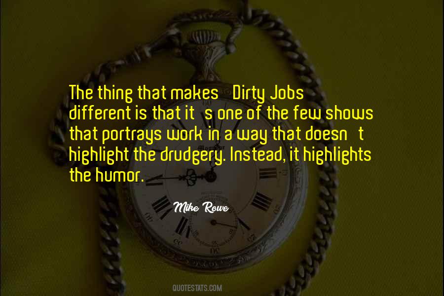 Mike Rowe Quotes #450080