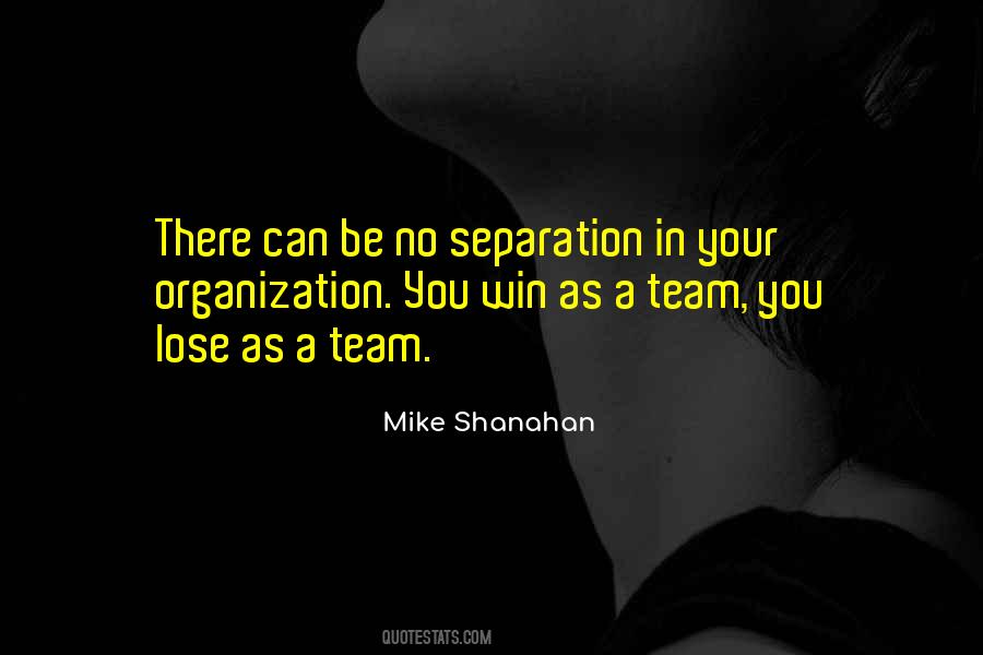 Mike Shanahan Quotes #1857148