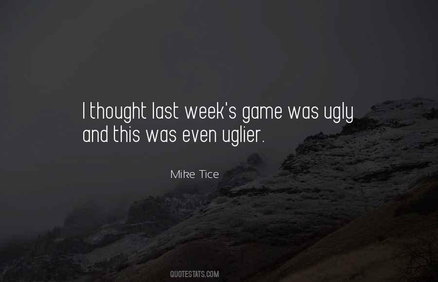 Mike Tice Quotes #1740013