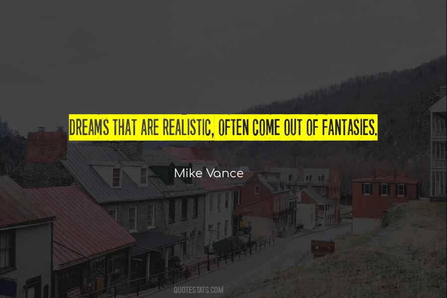 Mike Vance Quotes #1254683