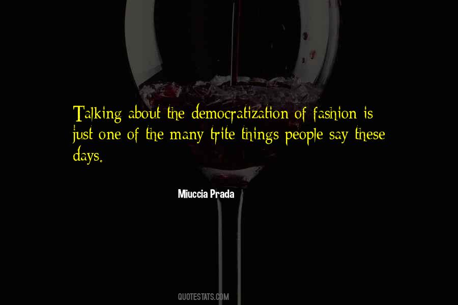 Quotes About Democratization #1704496