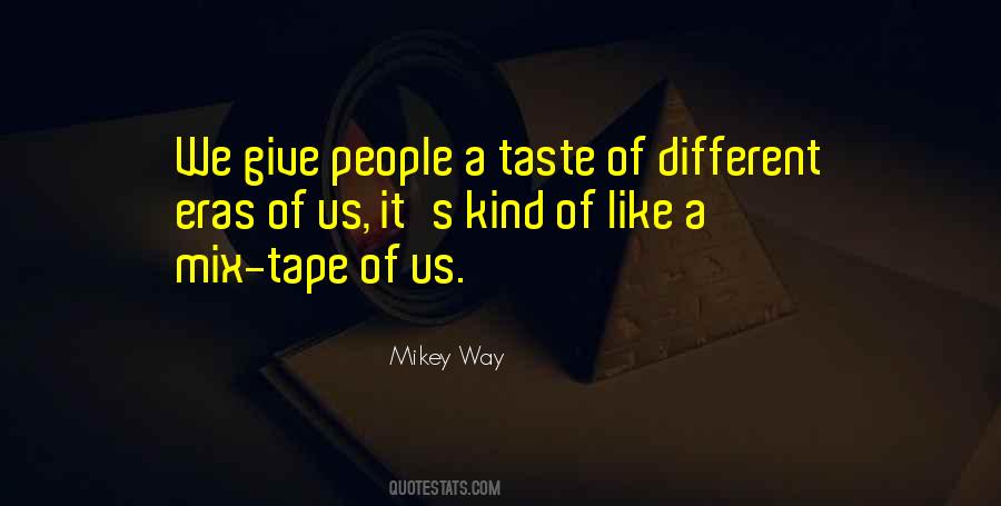 Mikey Way Quotes #1487488