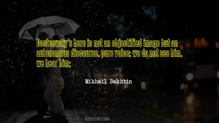 Mikhail Bakhtin Quotes #1747707
