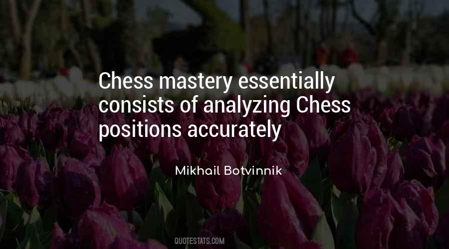Mikhail Botvinnik Quotes #1438230