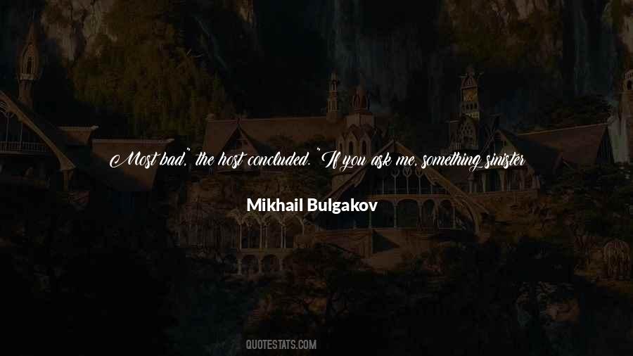 Mikhail Bulgakov Quotes #116819