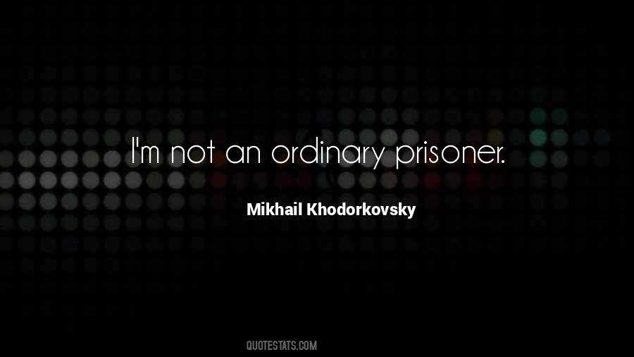 Mikhail Khodorkovsky Quotes #67326