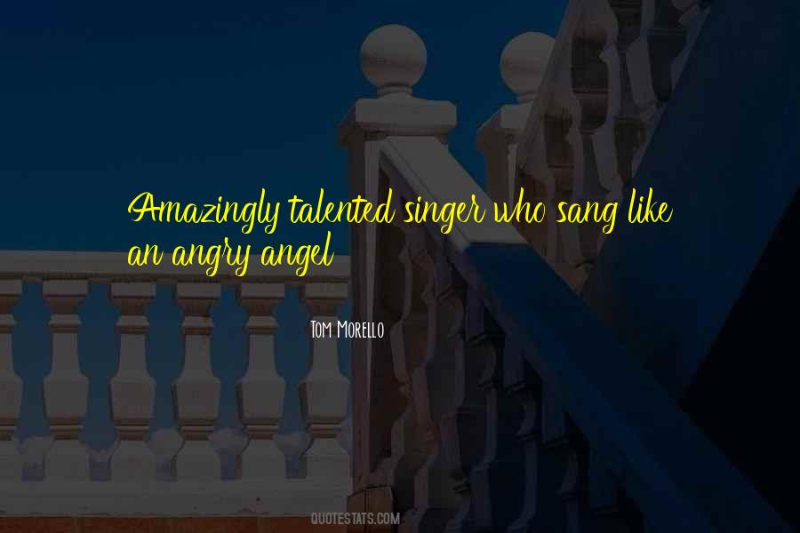 Quotes About Talented Singers #1130079