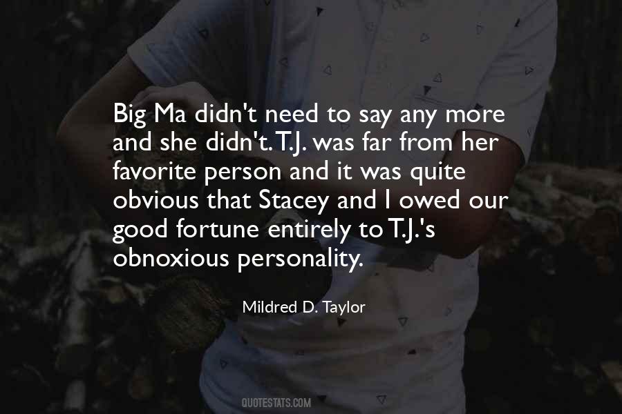 Mildred D Taylor Quotes #387170