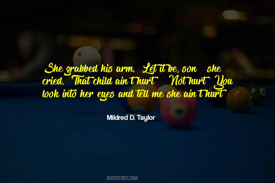 Mildred D Taylor Quotes #388081