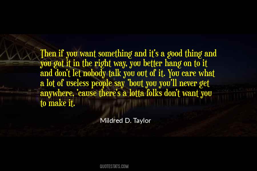 Mildred D Taylor Quotes #679497