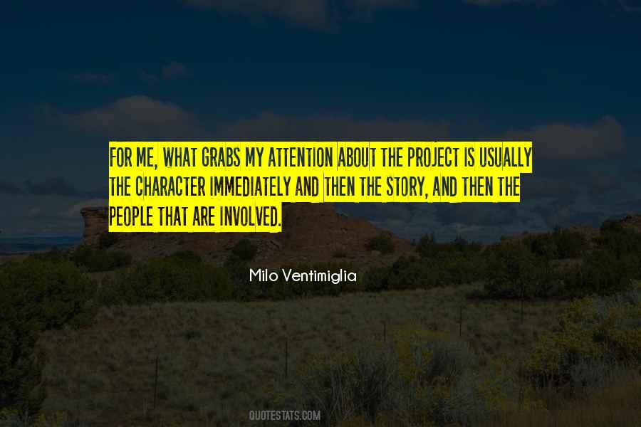Milo Ventimiglia Quotes #1453458