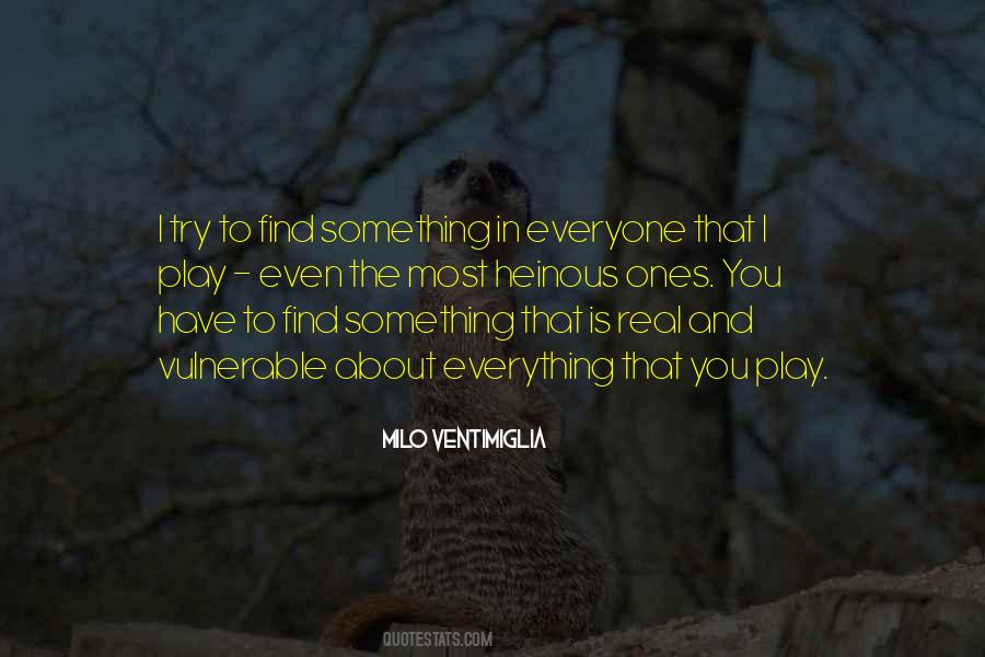Milo Ventimiglia Quotes #1672652