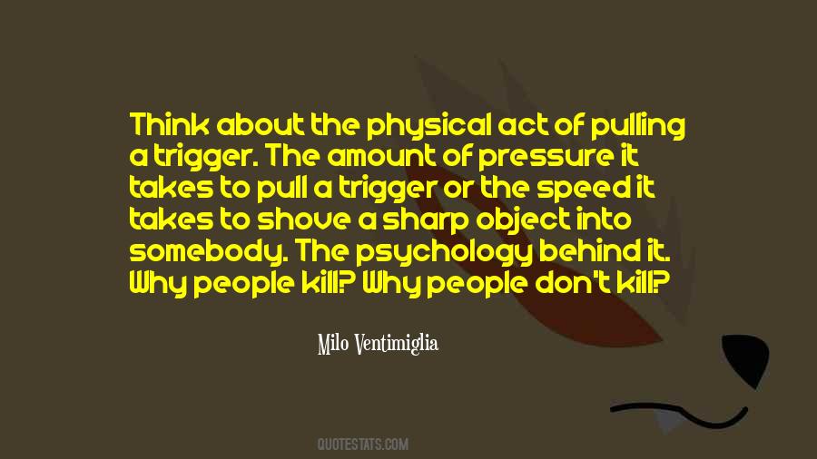 Milo Ventimiglia Quotes #420108
