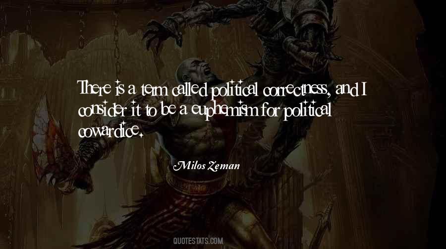 Milos Zeman Quotes #1779282