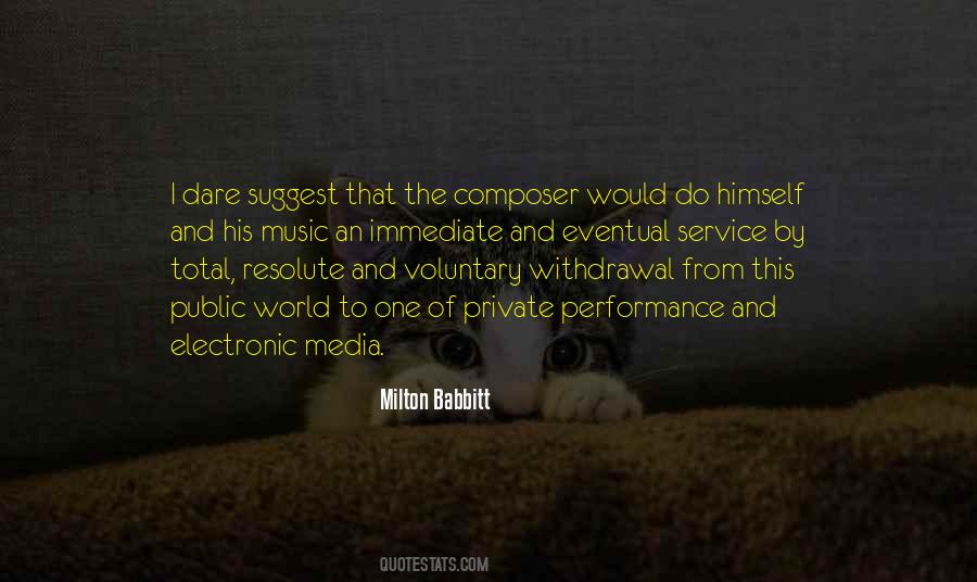 Milton Babbitt Quotes #1060834