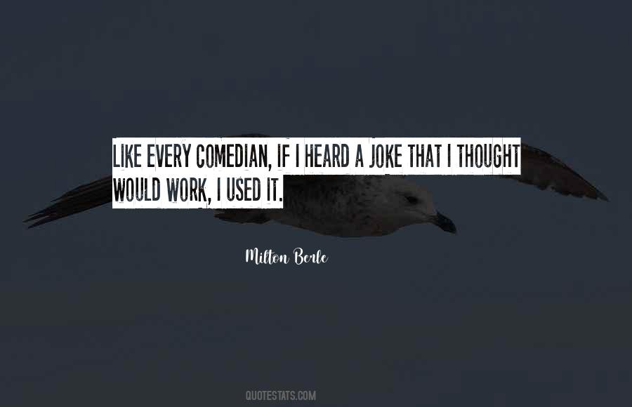 Milton Berle Quotes #1006534